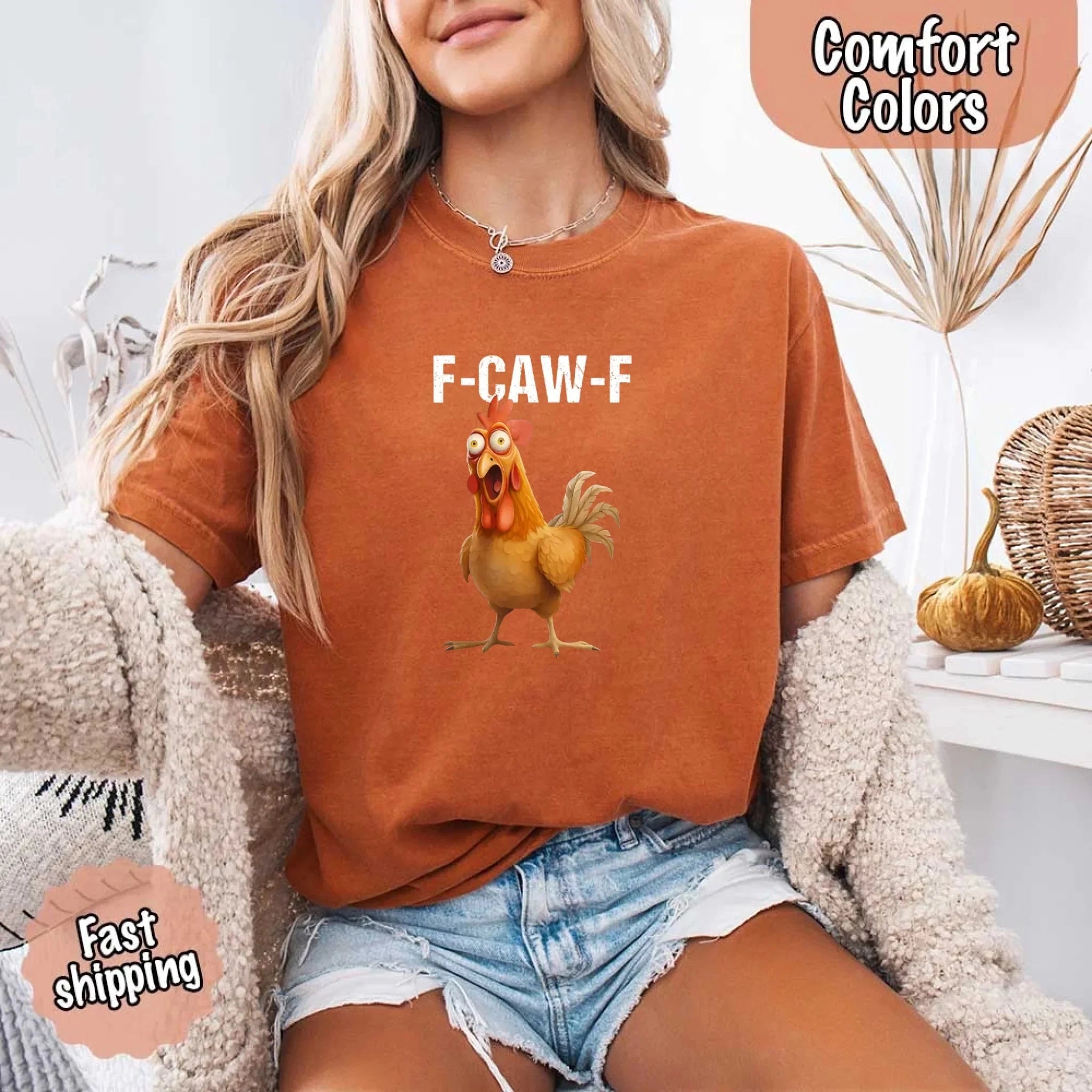 Funny F Caw F Rooster Comfort Colors T Shirt Graphic Tee Adorb Custom Tees